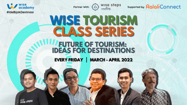 Pembicara Wise Academy Tourism Class Series